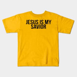 Jesus Is My Savior Cool Motivational Christian Kids T-Shirt